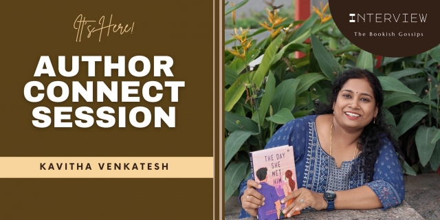 A Candid Conversation With Kavitha Venkatesh, Author Of The Day She Met Him