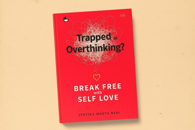 A Book That Gently Sits With You: Trapped In Overthinking by Jyotika Mehta Bedi